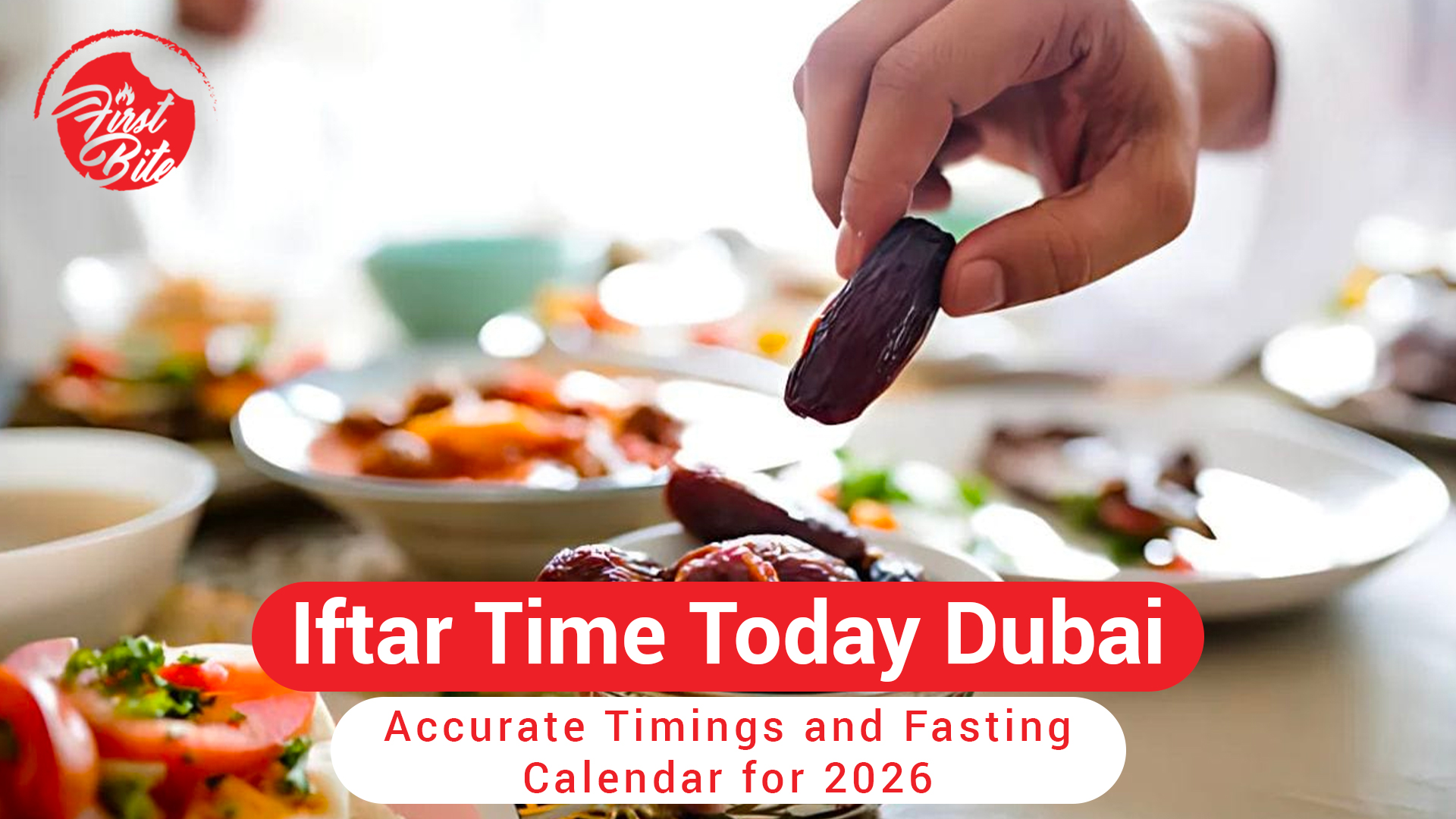 ifyar time today | iftar time in dubai today | iftar near me