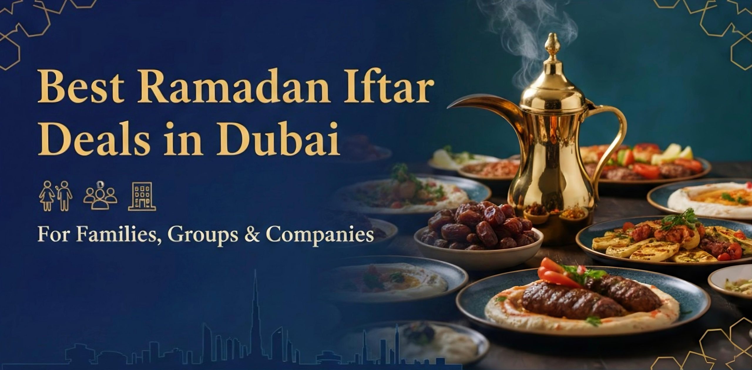 iftar pack | ifyar time today | iftar time dubai | iftar offers dubai